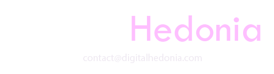 Digital Hedonia